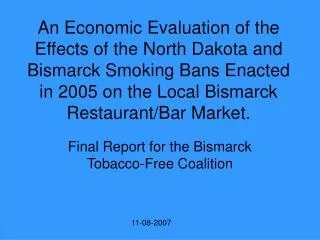 Final Report for the Bismarck Tobacco-Free Coalition