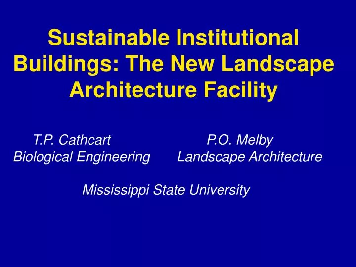 sustainable institutional buildings the new landscape architecture facility