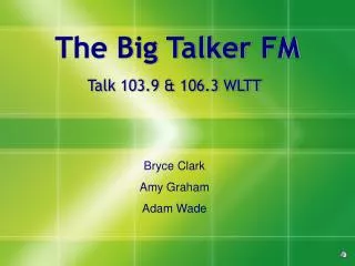 The Big Talker FM