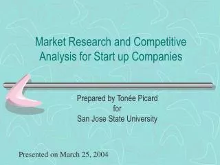 Market Research and Competitive Analysis for Start up Companies
