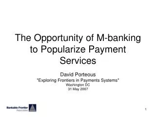 The Opportunity of M-banking to Popularize Payment Services