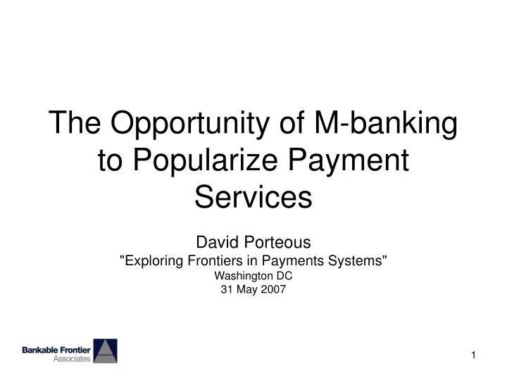 the opportunity of m banking to popularize payment services
