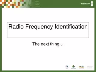 Radio Frequency Identification