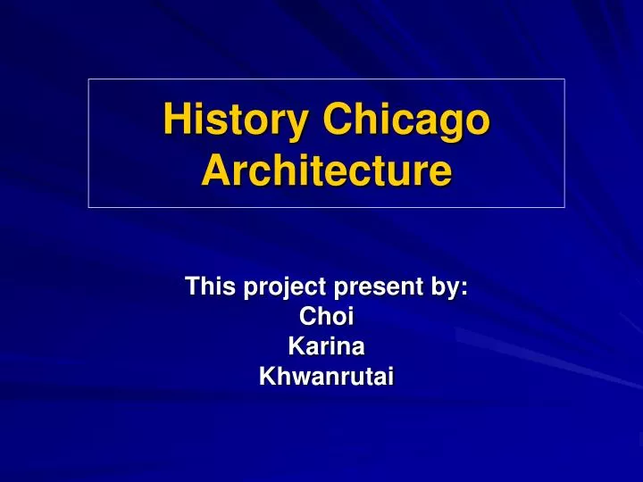 history chicago architecture