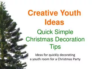 Quick Simple Christmas Decoration Tips