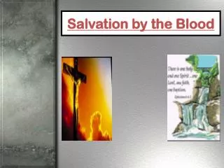 Salvation by the Blood
