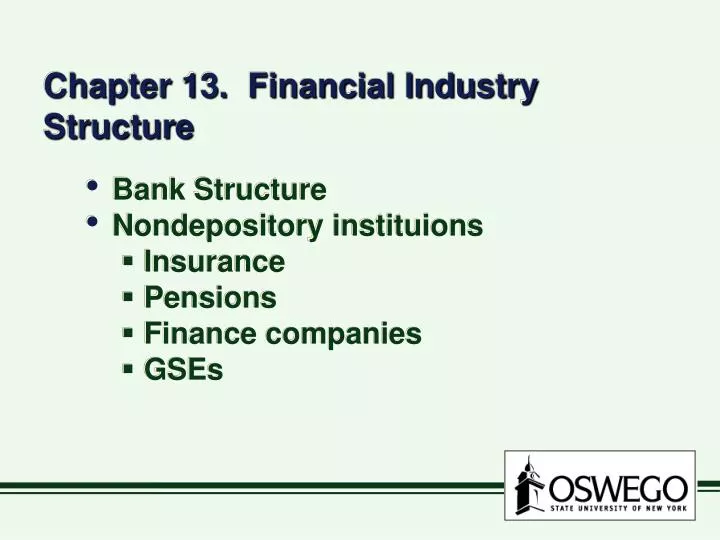 chapter 13 financial industry structure