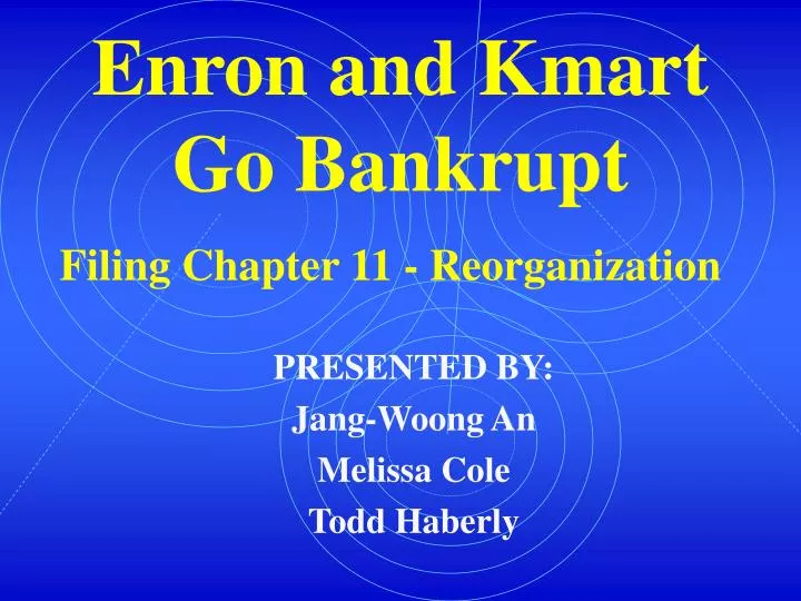 enron and kmart go bankrupt