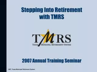 Stepping Into Retirement with TMRS