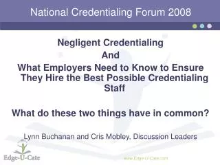 National Credentialing Forum 2008
