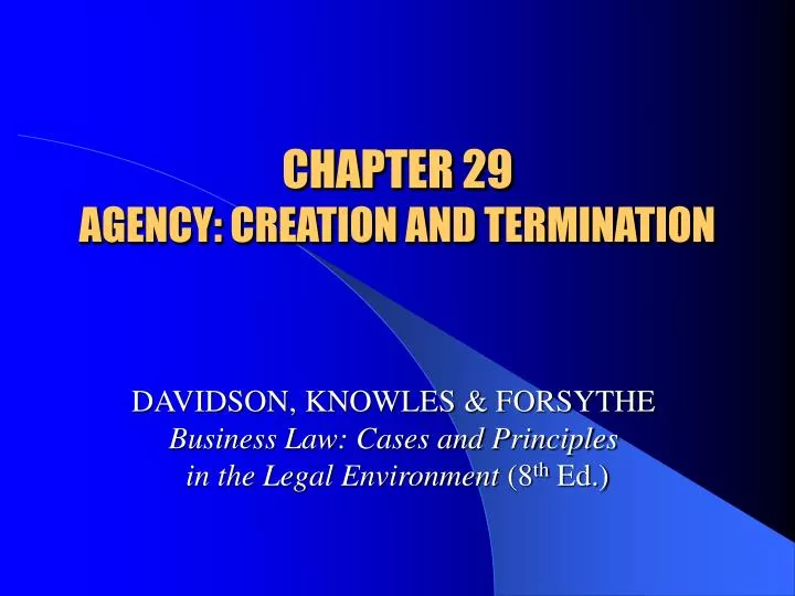 chapter 29 agency creation and termination