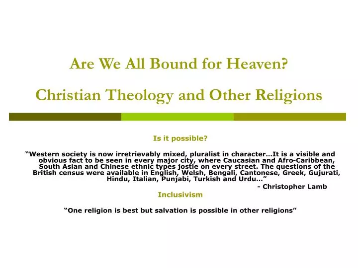 are we all bound for heaven christian theology and other religions