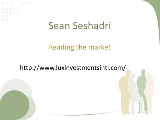 Sean Seshadri - Reading the market