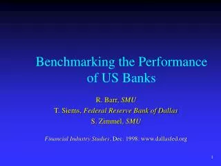 Benchmarking the Performance of US Banks