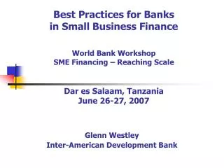 Glenn Westley Inter-American Development Bank