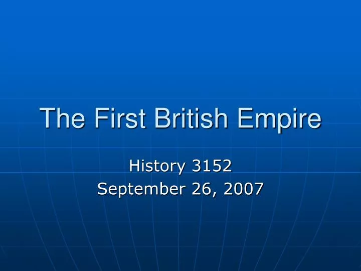 the first british empire