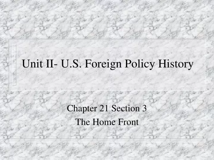 unit ii u s foreign policy history