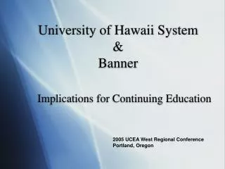 University of Hawaii System &amp; Banner