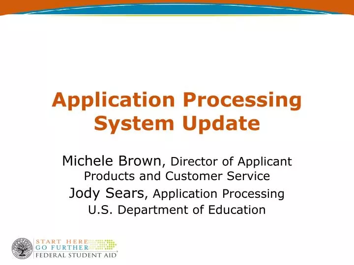 application processing system update