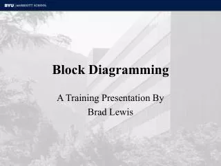 Block Diagramming