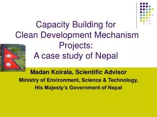 Capacity Building for Clean Development Mechanism Projects: A case study of Nepal