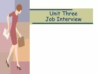 Unit Three Job Interview