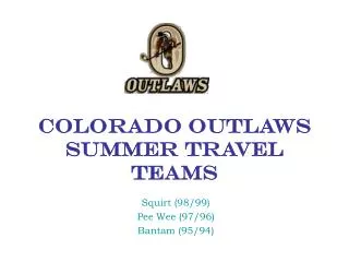 Colorado Outlaws Summer Travel Teams
