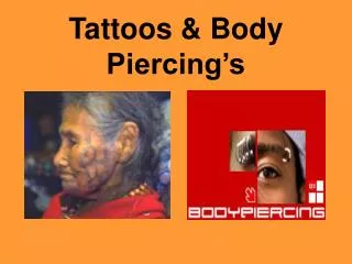 Tattoos &amp; Body Piercing’s