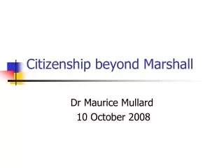 Citizenship beyond Marshall