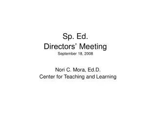 Sp. Ed. Directors’ Meeting September 18, 2008