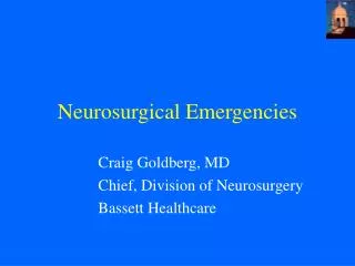 Neurosurgical Emergencies
