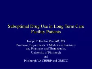 Suboptimal Drug Use in Long Term Care Facility Patients