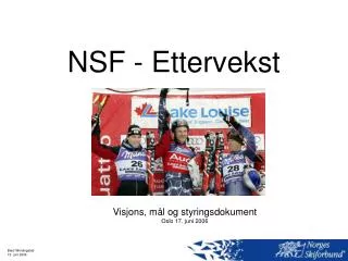 NSF - Ettervekst