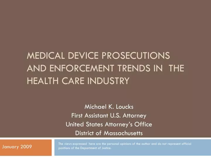 PPT Medical Device Prosecutions and Enforcement Trends in the Health