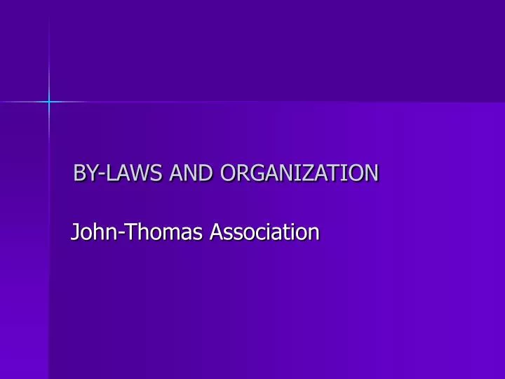 by laws and organization