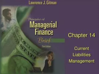 Chapter 14 Current Liabilities Management
