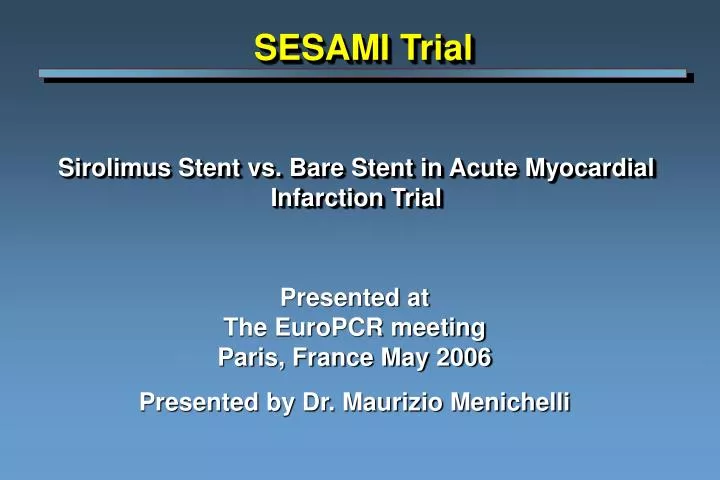 sirolimus stent vs bare stent in acute myocardial infarction trial