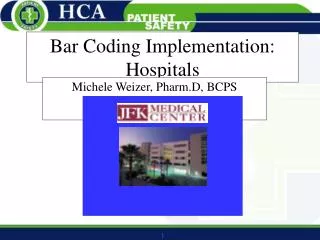 Bar Coding Implementation: Hospitals