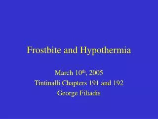 Frostbite and Hypothermia