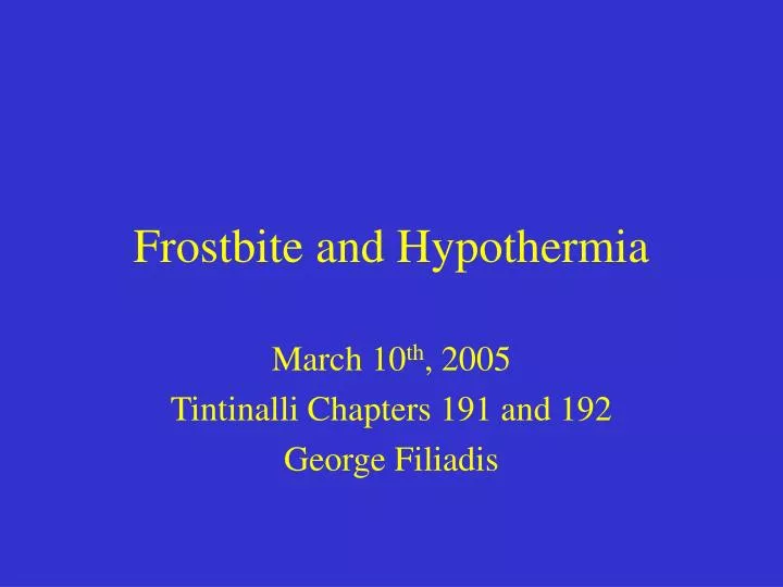 frostbite and hypothermia