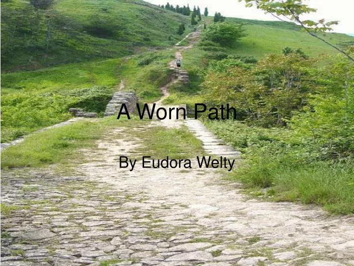a worn path