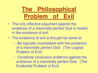 The Philosophical Problem of Evil