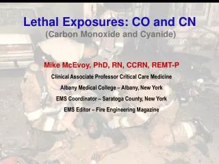 Lethal Exposures: CO and CN (Carbon Monoxide and Cyanide)