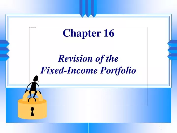 chapter 16 revision of the fixed income portfolio