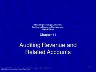 Rittenberg/Schwieger/Johnstone Auditing: A Business Risk Approach Sixth Edition Chapter 11