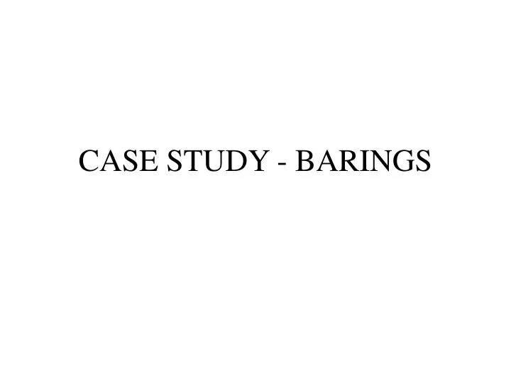 case study barings