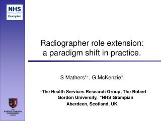 Radiographer role extension: a paradigm shift in practice.