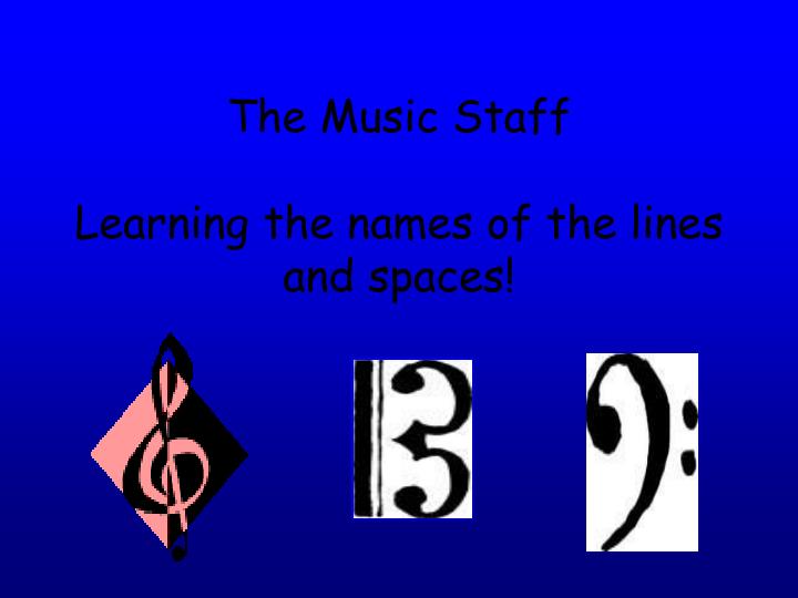 the music staff learning the names of the lines and spaces