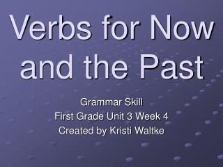 verbs for now and the past