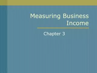 Measuring Business Income
